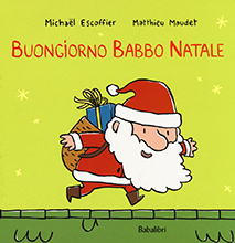 Libri sul Natale per bambini, Buongiorno Babbo Natale