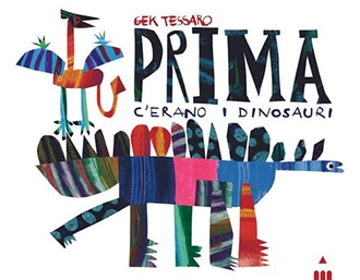 Libri sui dinosauri per bambini, storie, Prima c'erano i dinosauri