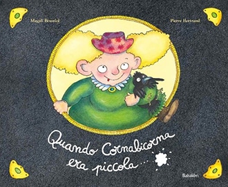 Libro per bambini Quando Cornabicorna era piccola