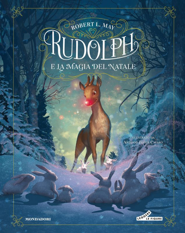 Libri sul Natale per bambini e ragazzi, Rudoph e la magia del Natale