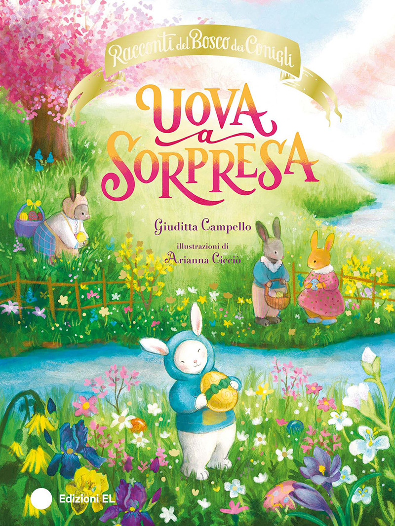 Uova a sorpresa - Giuditta Campello, Arianna Cicciò (Edizioni EL)
