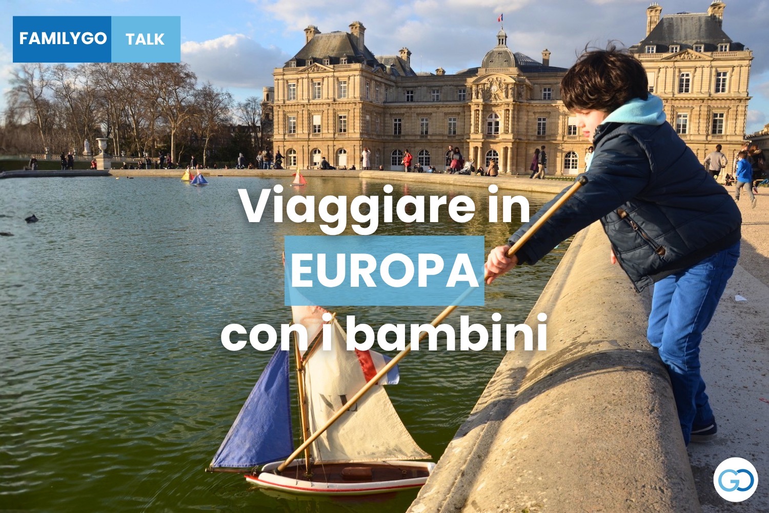 Podcast Viaggiare in Europa con i bambini